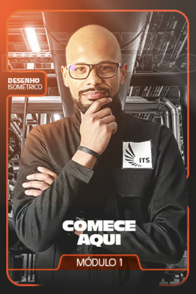 Capa do Módulo 1 do Curso de Desenho Isométrico: Comece aqui